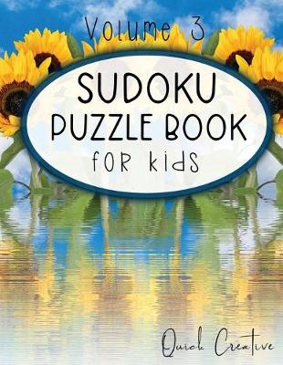 Cover of Sudoku Puzzle Book For Kids Volume 3