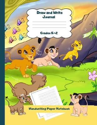 Cover of Draw and Write Journal Grades K-2 Handwriting Paper Notebook