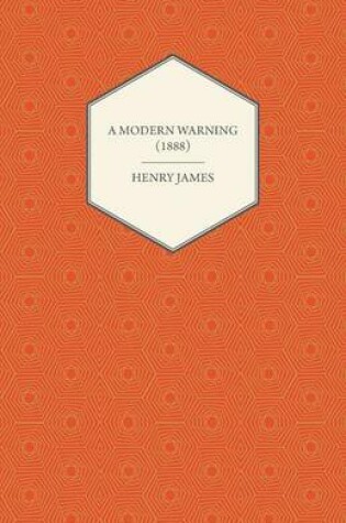 Cover of A Modern Warning (1888)