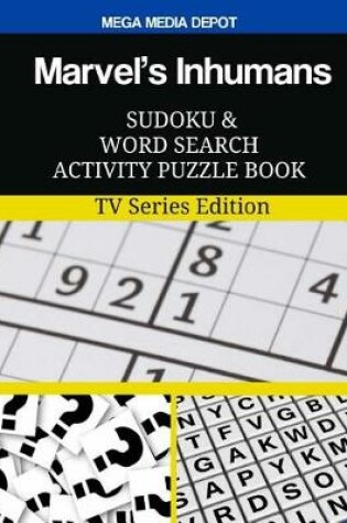 Cover of Marvel's Inhumans Sudoku and Word Search Activity Puzzle Book