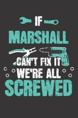 Cover of If MARSHALL Can't Fix It