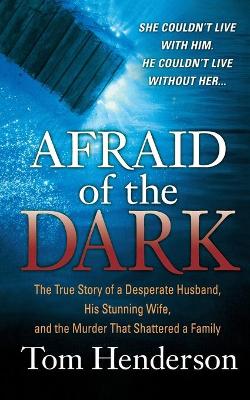 Book cover for Afraid of the Dark