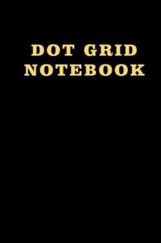 Cover of Dot Grid Notebook