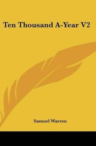 Cover of Ten Thousand A-Year V2