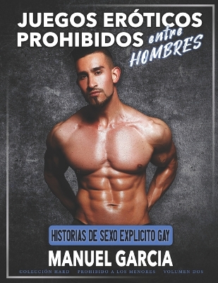 Book cover for Juegos Eróticos Prohibidos entre Hombres