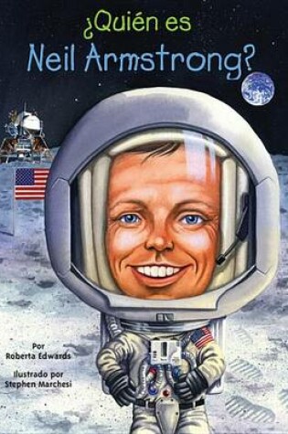 Cover of Quien Fue Neil Armstrong?
