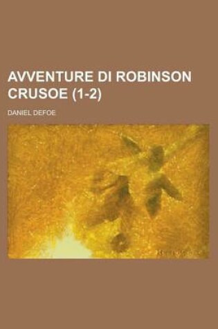 Cover of Avventure Di Robinson Crusoe (1-2)