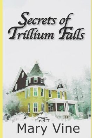 Cover of Secrets of Trillium Falls