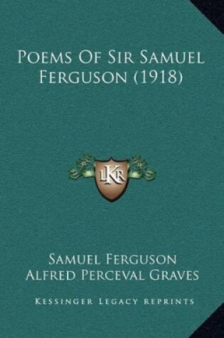 Cover of Poems of Sir Samuel Ferguson (1918)