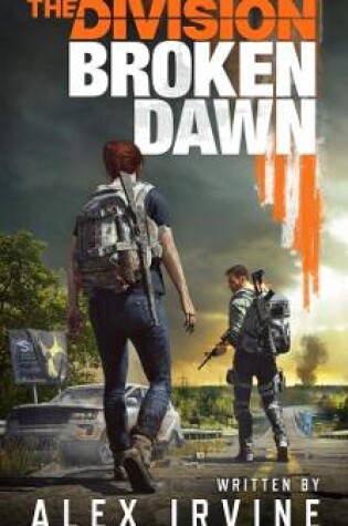 Cover of Tom Clancy's The Division: Broken Dawn