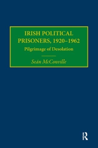 Cover of Irish Political Prisoners, 1920–1962