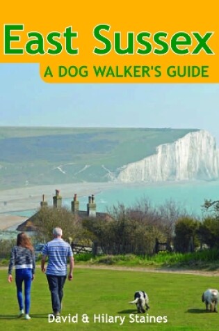 Cover of East Sussex a Dog Walker's Guide