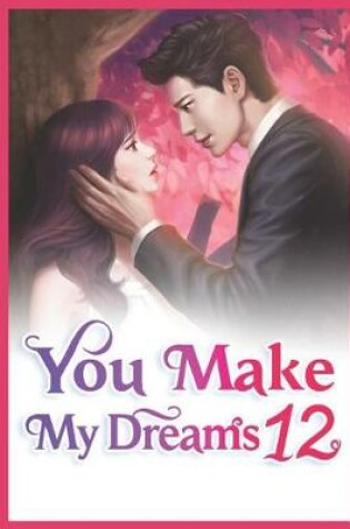 Cover of You Make My Dreams 12