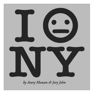 I Feel Relatively Neutral About New York by Avery Monsen, Jory John