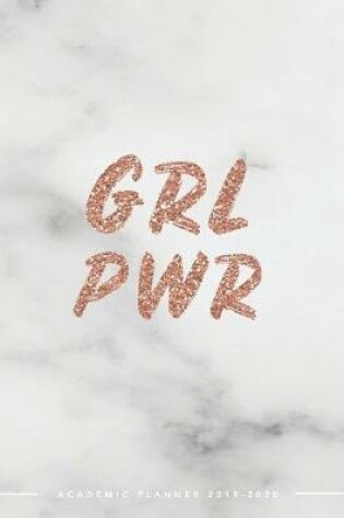 Cover of GRL PWR - Academic Planner 2019-2020