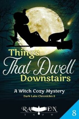 Cover of Things That Dwell Downstairs