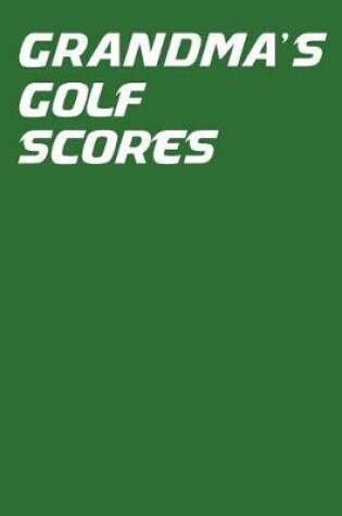 Cover of Grandma's Golf Scores