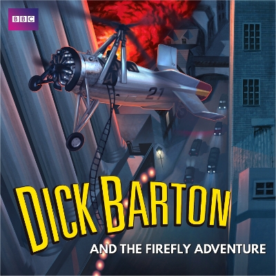 Book cover for Dick Barton and the Firefly Adventure