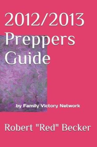 Cover of 2012/2013 Preppers Guide
