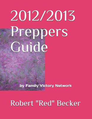 Book cover for 2012/2013 Preppers Guide