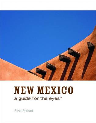 Cover of New Mexico: A Guide for the Eyes