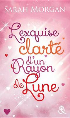 Book cover for L'Exquise Clarte D'Un Rayon de Lune