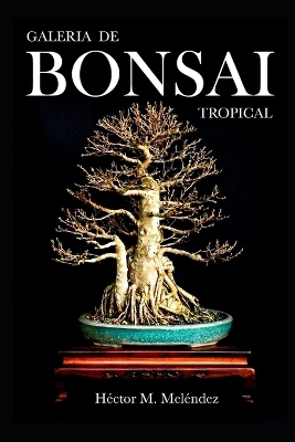 Book cover for Galería de Bonsai Tropical