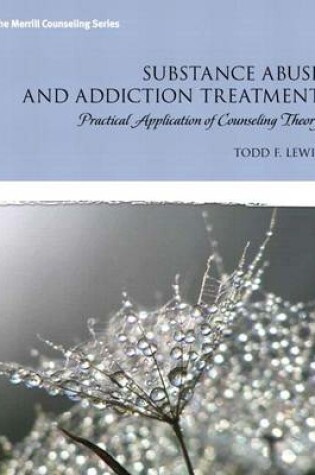 Cover of Substance Abuse and Addiction Treatment with Video-Enhanced Pearson Etext -- Access Card Package