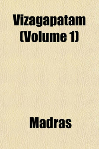 Cover of Vizagapatam (Volume 1)