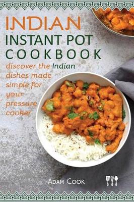 Book cover for Indian Instant Pot Cookbook