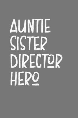 Book cover for Aunt Sister Director Hero