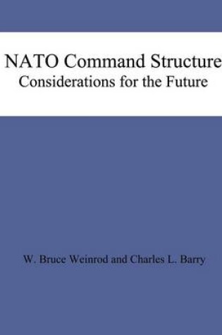 Cover of NATO Command Structure Considerations for the Future