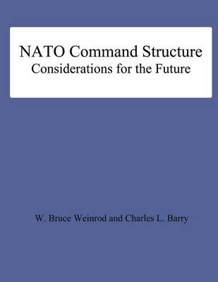 Book cover for NATO Command Structure Considerations for the Future