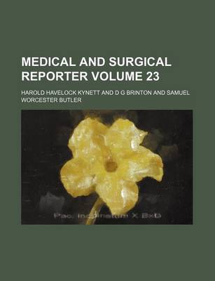 Book cover for Medical and Surgical Reporter Volume 23