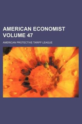 Cover of American Economist Volume 47