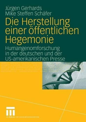 Book cover for Die Herstellung Einer OEffentlichen Hegemonie