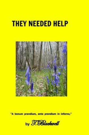 Cover of They Needed Help