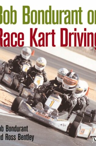 Cover of Bob Bondurant on Race Kart Driving