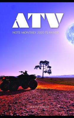 Book cover for ATV Note Monthly 2020 Planner 12 Month Calendar