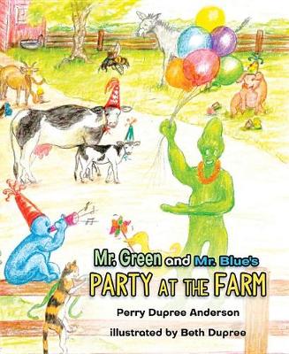 Book cover for Mr. Green and Mr. Blue Party at the Farm