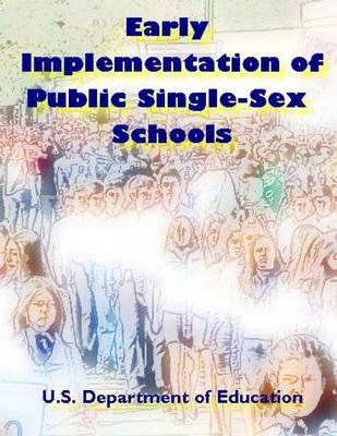 Book cover for Early Implementation of Public Single-Sex Schools