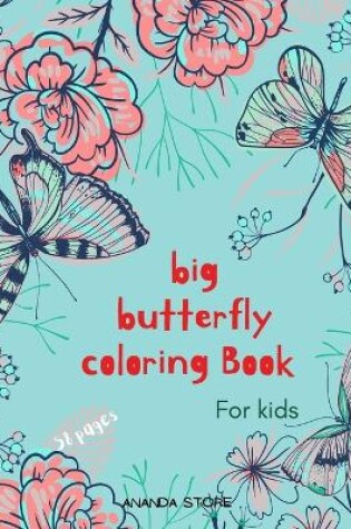 Cover of Big Butterfly Coloring Book