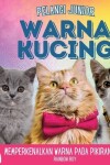 Book cover for Pelangi Junior, Warna Kucing