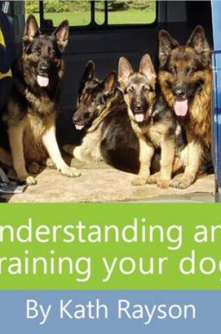 Cover of Understanding and Training Your Dog