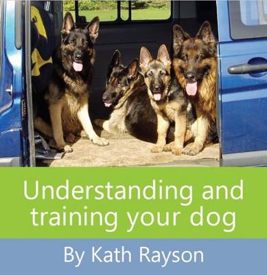 Cover of Understanding and Training Your Dog