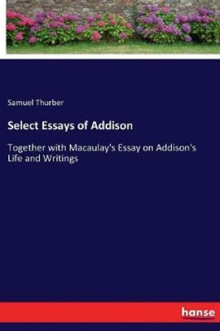 Cover of Select Essays of Addison