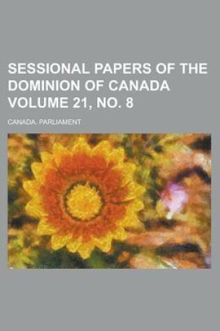 Cover of Sessional Papers of the Dominion of Canada Volume 21, No. 8