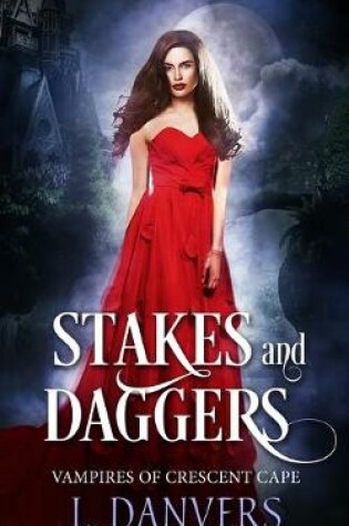 Cover of Stakes and Daggers