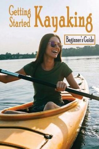 Cover of Getting Started Kayaking