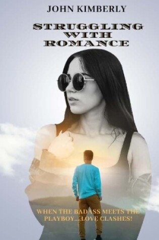 Cover of Struggling with Romance